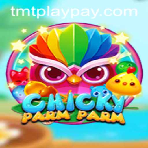 Discover the Thrills of ChickyParmParm: A New Spin on Classic Gameplay