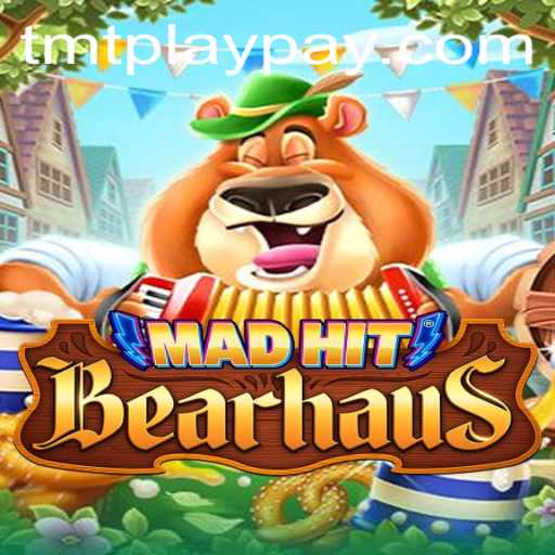 Unveiling MadHitBearhaus: A Thrilling Adventure with a Twist of TMTPlay